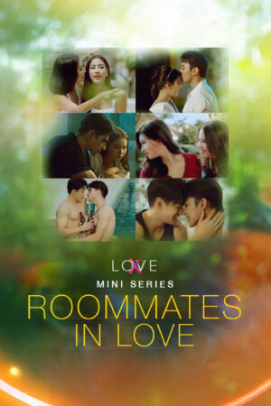 Love(X) Mini Series: Roommates in Love